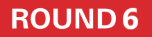 Round 6.png