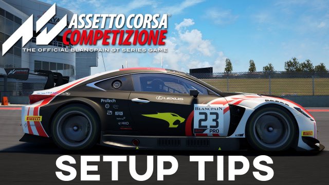 Basic Setup Tips To Improve Your Assetto Corsa Competizione Game