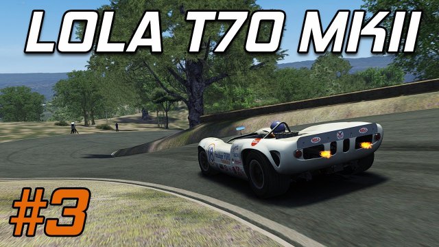 SimRacingOnline - Lola T70 MarkII Challenge - Round 3 from Laguna Seca Historic