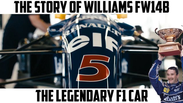 The Story of Legendary Williams FW14B - Full Documentary (2017)