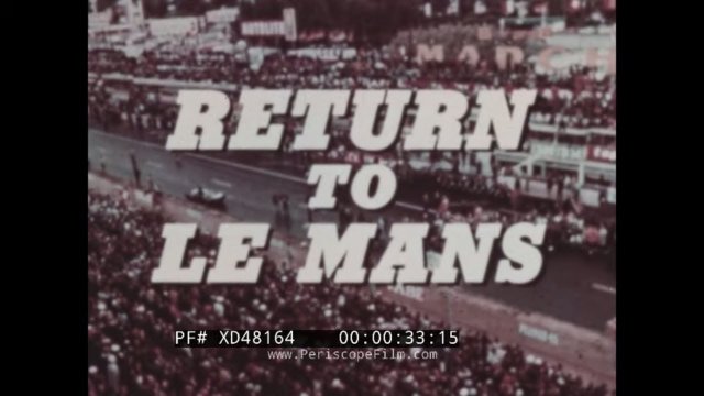 “RETURN TO LE MANS” 1967 24 HOURS OF LE MANS   SPORTS CAR RACING HIGHLIGHTS FORD MK IV GT40 XD48164